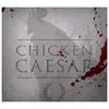 Chicken Caesar