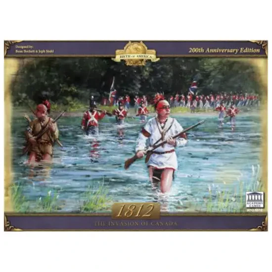 1812: The Invasion of Canada