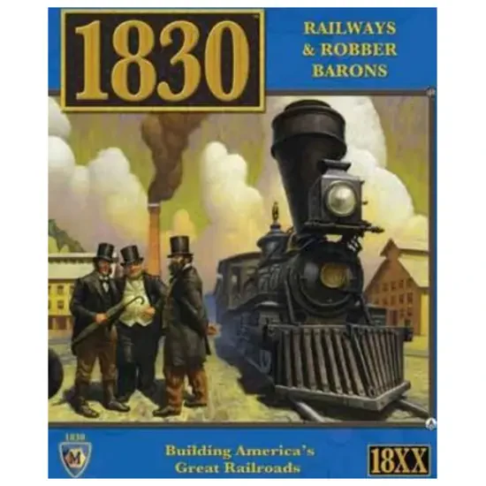1830: Railways & Robber Barons