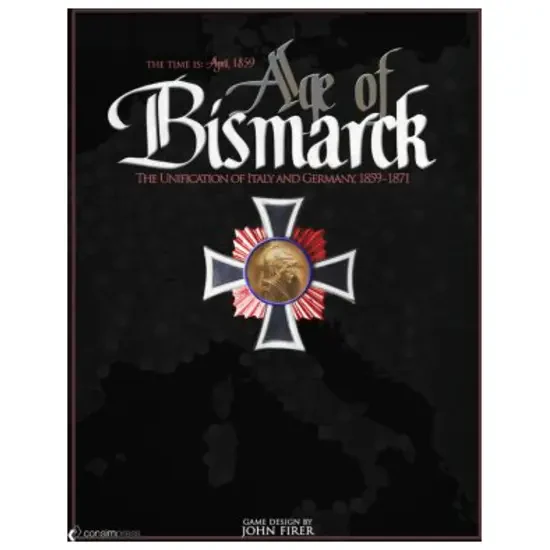 Age of Bismarck: The Unifications of Italy and Germany 1859–1871