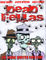 1263528 Deadfellas