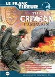 1597200 Le Franc-Tireur #13: The Crimean Campaign