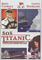 1797473 SOS Titanic (Edizione Francese)