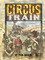 1695851 Circus Train (Second edition)