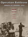 1798774 Operation Battleaxe: Wavell vs. Rommel, 1941