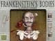 1994539 Frankenstein's Bodies 