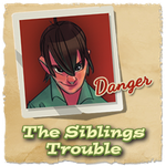 2485462 The Siblings Trouble