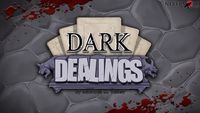 2514773 Dark Dealings
