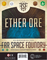 2803615 Ether Ore: An Expansion for Far Space Foundry 