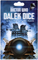 3008025 Dalek Dice 