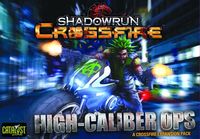 2691808 Shadowrun: Crossfire – High Caliber Ops
