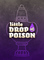 2634666 Little Drop of Poison