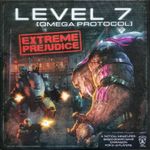 7002089 Level 7 Omega Protocol: Extreme Prejudice