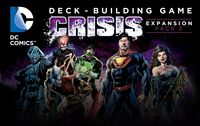 2893503 DC Comics Deck-Building Game: Crisis Expansion Pack 3
