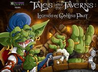 3168923 Tales from the Taverns: Legends of Goblins Past
