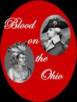 2866517 Blood on the Ohio: The Northwest Indian War 1789-1794