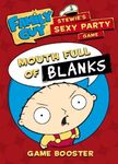 3240684 Family Guy: Mouth full of BLANKS