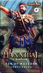 4402869 Hannibal &amp; Hamilcar: Sun of Macedon