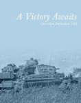3895335 A Victory Awaits: Operation Barbarossa 1941