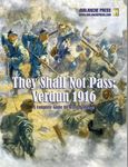 7430384 They Shall Not Pass: The Battle of Verdun 1916