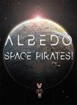 4284083 Albedo: Space Pirates!