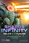 4277051 Shards of Infinity: Relics of the Future