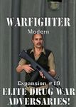 5942546 Warfighter: Expansion #19 – Elite Drug War Adversaries