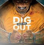 5194214 Dig Your Way Out (Edizione Italiana)