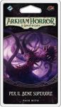 4963079 Arkham Horror: The Card Game – For the Greater Good: Mythos Pack