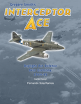 5554757 Interceptor Ace: Daylight Air Defense Over Germany, 1943-44