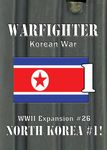 5942673 Warfighter: WWII Expansion #26 – North Korea #1