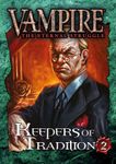 4634209 Vampire: The Eternal Struggle – Keepers of Tradition 2
