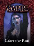 4634217 Vampire: The Eternal Struggle – Libertine Ball