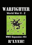 5942682 Warfighter: WWII Z Expansion #51 – R'lyeh
