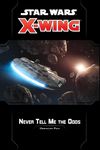 5054534 Star Wars: X-Wing (Second Edition) – Never Tell Me the Odds Obstacles Pack