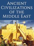 4971051 Ancient Civilizations of the Middle East