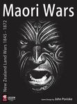 2339286 Maori Wars: The New Zealand Land Wars, 1845-1872