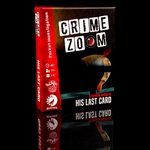 6934277 Crime Zoom: His Last Card
