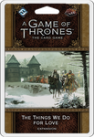 5054473 A Game of Thrones: The Card Game (Second edition) – The Things We Do for Love