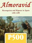 5371187 Almoravid: Reconquista and Riposte in Spain, 1085-1086