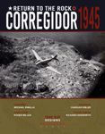 5140106 Return to the Rock: Corregidor, 1945