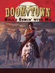 5170788 Doomtown Reloaded: Hell's Comin' With Me