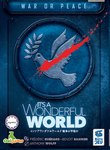 5642737 It's a Wonderful World: War or Peace