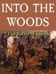 5202108 Into the Woods: The Battle of Shiloh