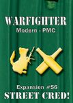 5953835 Warfighter: Modern PMC Expansion #56 – Street Cred