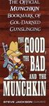 384324 The Good, the Bad, and the Munchkin (Prima Stampa)