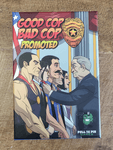 5741806 Good Cop Bad Cop: Promoted