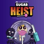 5799241 Sugar Heist