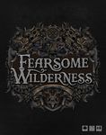 7337937 Fearsome Wilderness
