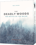 5534081 The Deadly Woods: The Battle of the Bulge Ziplock